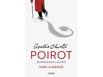 Poirot - Největší detektiv na světě -Mark Aldridge