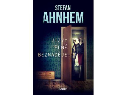Jizvy plné beznaděje- Stefan Ahnhem
