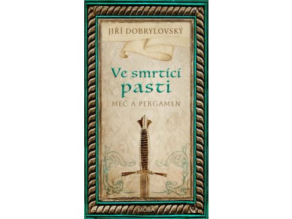 ve smrtici pasti mec a pergamen 9788027921096