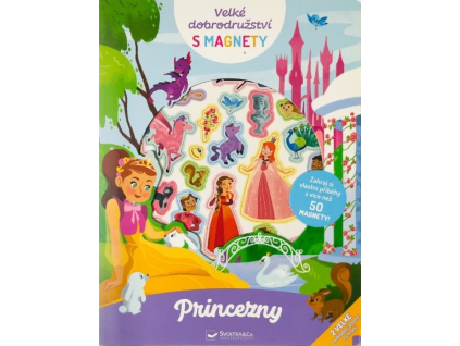 25 velke dobrodruzstvi s magnety princezny