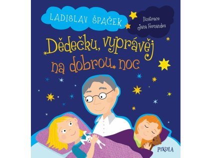 dedecku vypravej na dobrou noc 9788028410247