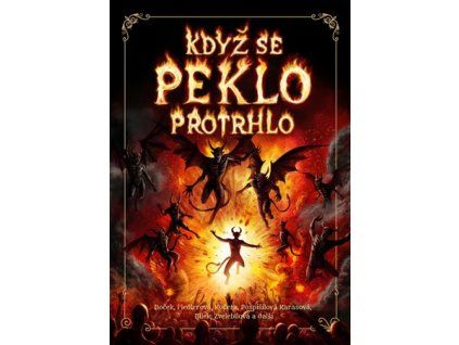 kdyz se peklo protrohlo 9788088623946