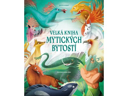velka kniha mytickych bytosti 10117