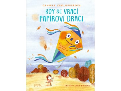 kdy se vraci papirovi draci 9788028412296 1
