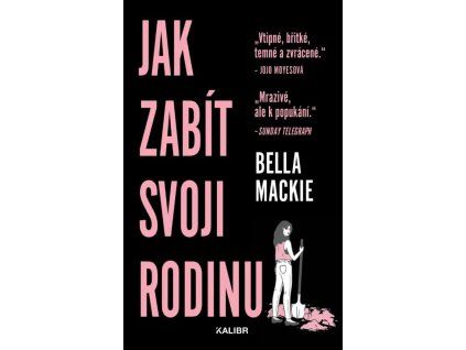 jak zabit svoji rodinu