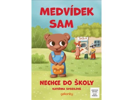 medvidek sam nechce do skoly 20260114020547 9788090646452