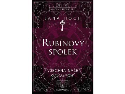 rubinovy spolek vsechna nase tajemstvi 9788076393233