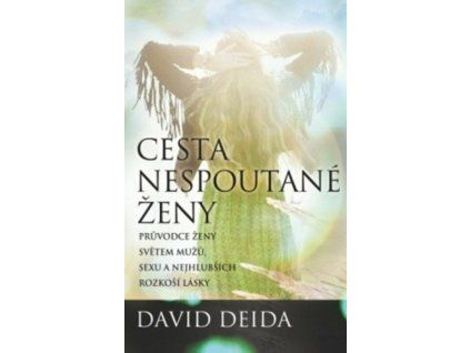 cesta nespoutane zeny pruvodce zeny svetem muzu sexu a nejhl... 20260121103925 9788073705176