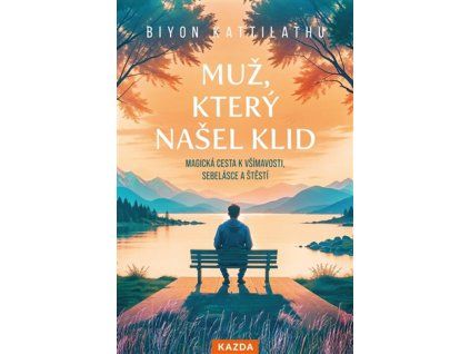 muz ktery nasel klid 20260507022151 9788076702844