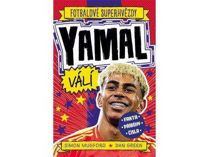 yamal fotbalove superhvezdy