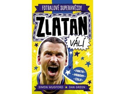 fotbalove superhvezdy zlatan fakta pribehy cisla 20260413020928 9788027614691