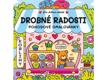 Drobné radosti - Pohodové omalovánky