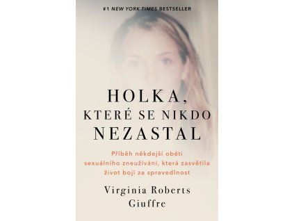 holka ktere se nikdo nezastal pribeh nekdejsi obeti sexualni... 20260515023826 9788090990104
