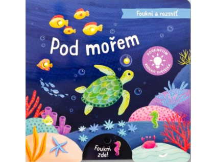 foukni a rozsvit pod morem 1