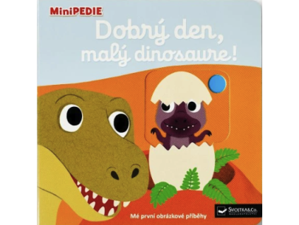 minipedie dobry den maly dinosaure