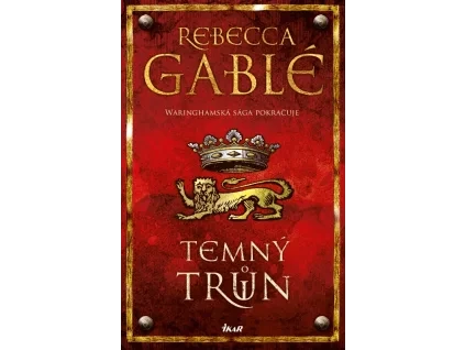 Temný trůn - Rebecca Gablé