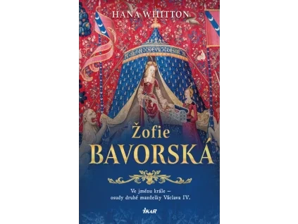 Žofie Bavorská - Hana Whitton