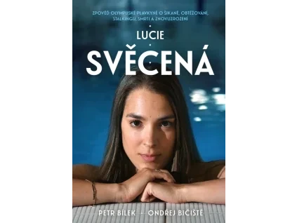 Lucie Svěcená - Ondřej Bičiště, Petr A. Bílek