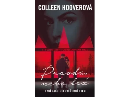 Pravda, nebo lež - Colleen Hoover