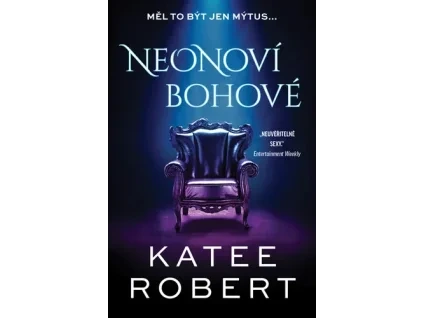 Neonoví bohové - Katee Robert