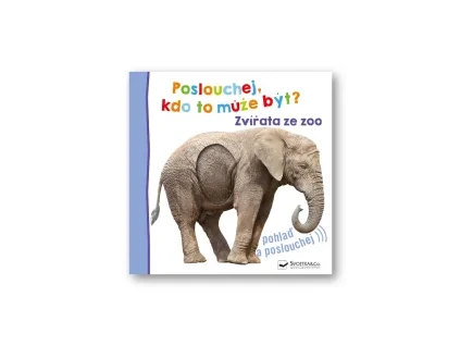 Poslouchej, kdo to může být? Zvířata ze zoo