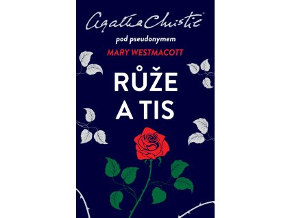 růže a tis