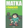 matka v koncich 20260603091911 9788087166024