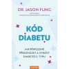 kod diabetu jak prirozene predchazet a zvratit diabetes 2 ty... 20260106093332 9788076701939