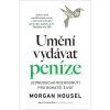 umeni vydavat penize jednoducha rozhodnuti pro bohatsi zivot 20260820031533 9788090990128