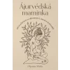 Ájurvédská maminka - Masla Dhyana