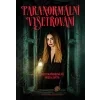 Paranormální vyšetřování - Nejstrašidelnější místa světa - Aneta Růžičková alias AnyOli
