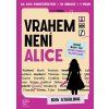 A101Z0F0020741 vrahem neni alice 2d