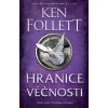 Hranice věčnosti - Ken Follett